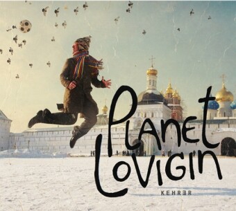 Planet Lovigin © Cover Kehrer