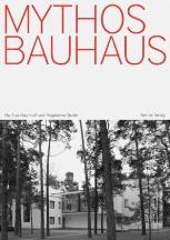 Mythos Bauhaus.Cover © Reimer