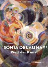 Sonia Delaunay`s Welt der Kunst©Kerber