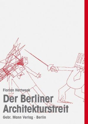 Der Berliner Architekturtreit, Cover © Gebrüder Mann Verlag