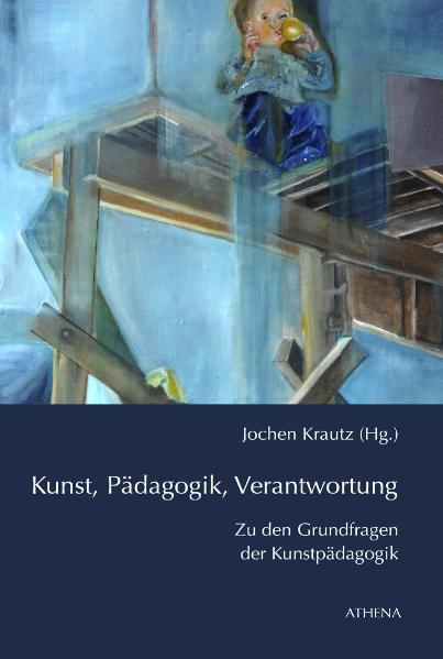 Grundfragen der Kunstpädagogik © Cover Athena Verlag