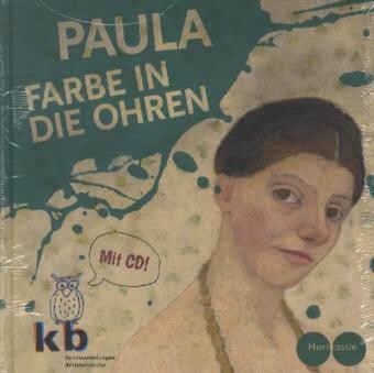 Paula - Farbe in die Ohren © Cover Horncastle Verlag