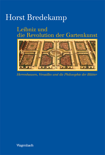 Leibniz und die Revolution der Gartenkunst © Cover Wagenbach