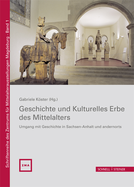 Köster: Geschichte und Kulturelles Erbe des Mittelalters © Cover Schnell & Steiner