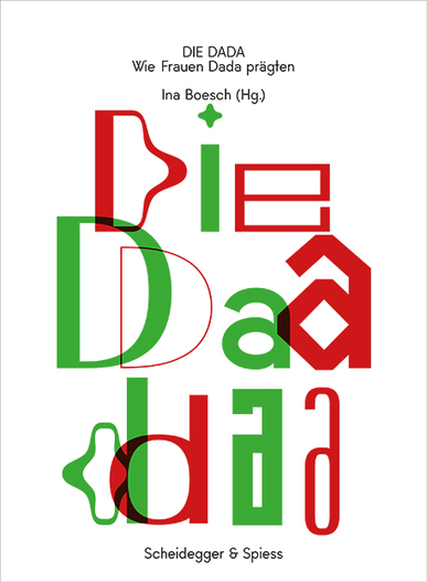 Die Dada © Cover Scheidegger & Spiess