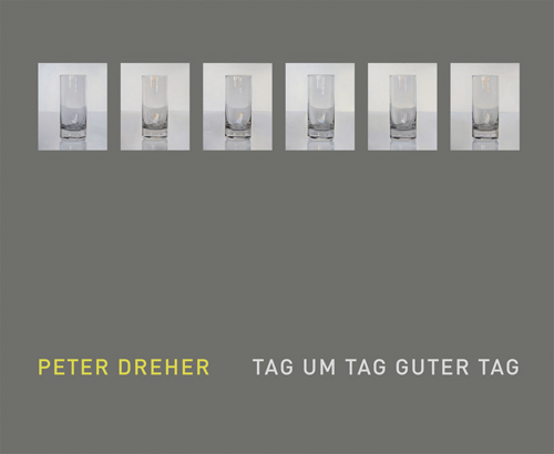 Peter Dreher. Tag um Tag guter Tag © Cover modo Verlag