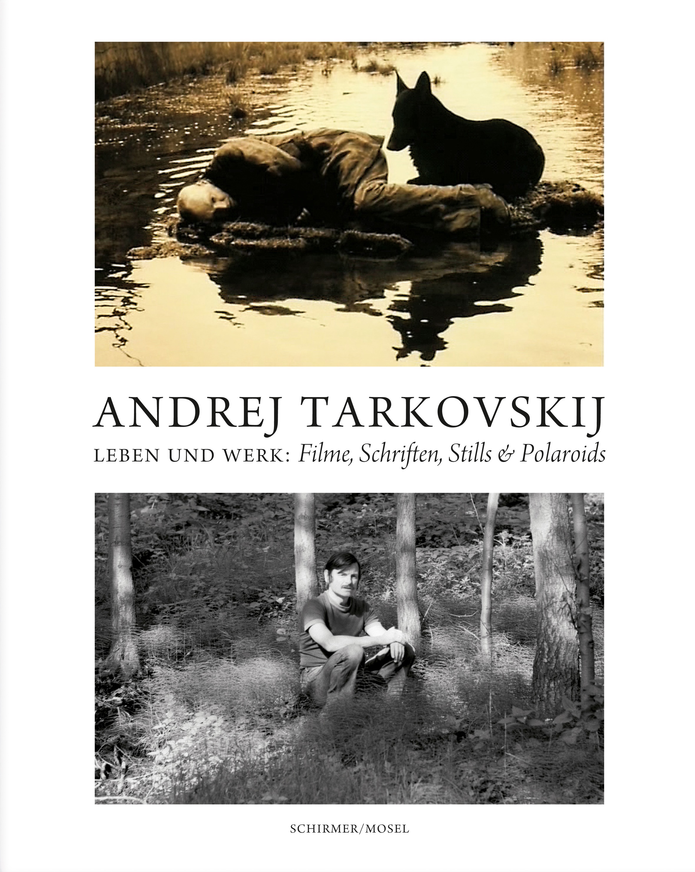 Andreij Tarkovskij Leben und Werk © Cover Schirmer Mosel