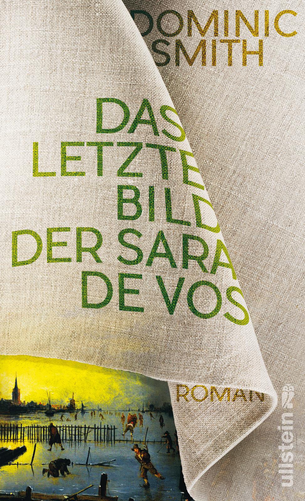 Das letzte Bild der Sara de Vos © Cover Ullstein