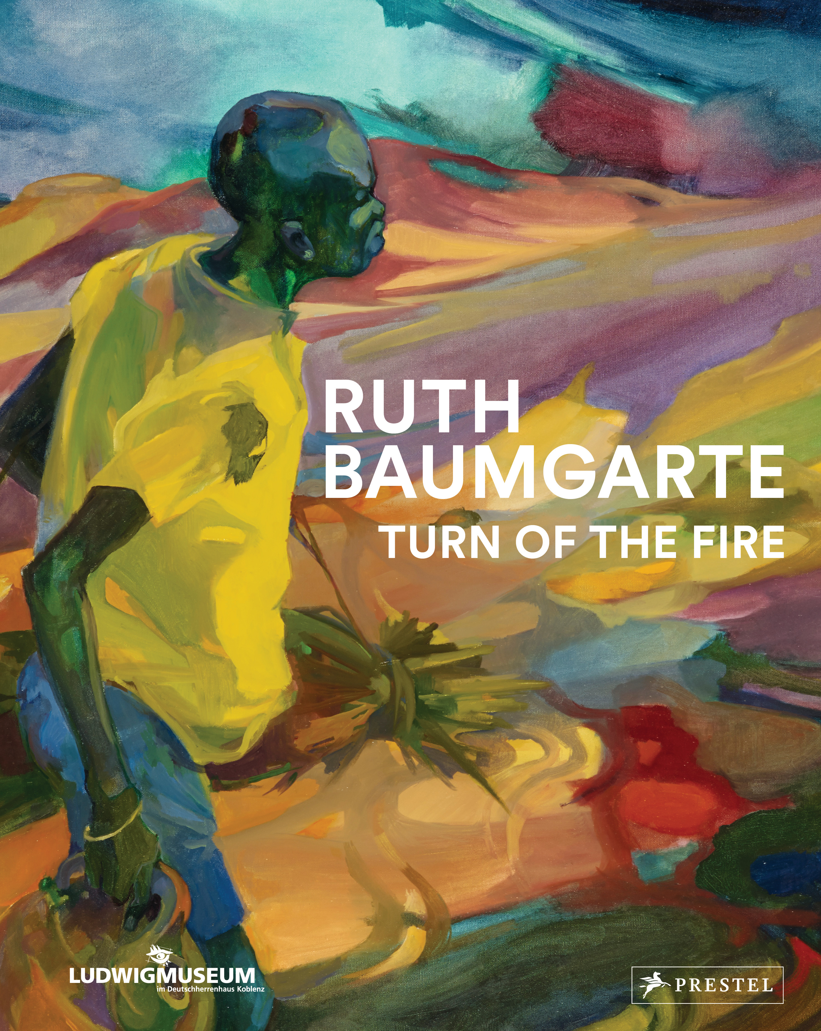 Ruth Baumgarte Turn of the Fire © Cover Prestel