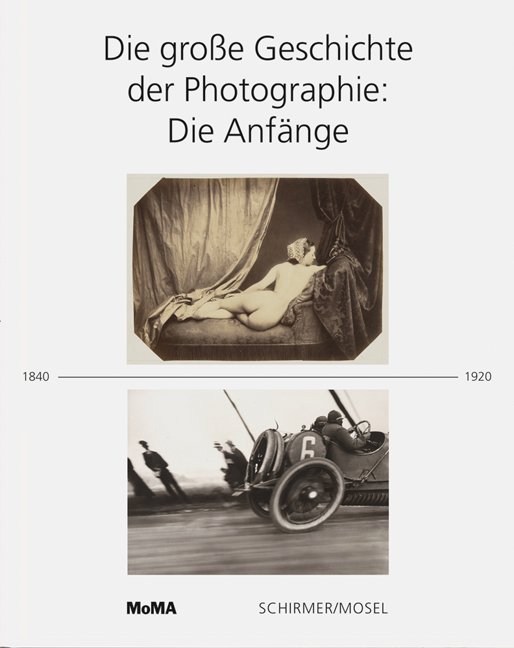 Die große Geschichte der Photographie - Die Anfänge © Cover Schirmer/Mosel