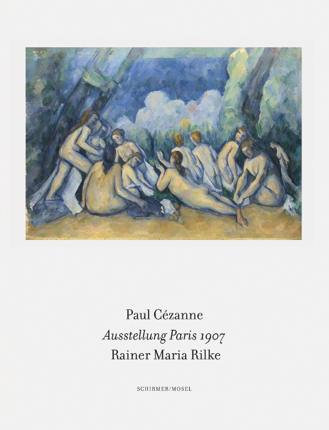 Paul Cézanne Ausstellung Paris 1907 © Cover Schirmer/Mosel