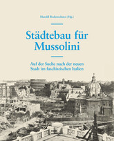 Cover von Bodenschatz 'Stadtebau f ür  Mussolini', 2. Auflage 2022